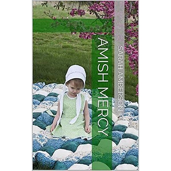 Amish Mercy, Sarah Amberson