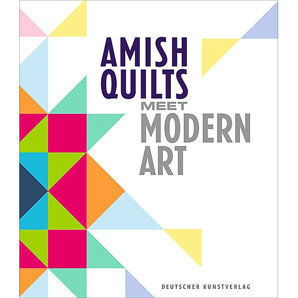 Amish Quilts Meet Modern Art