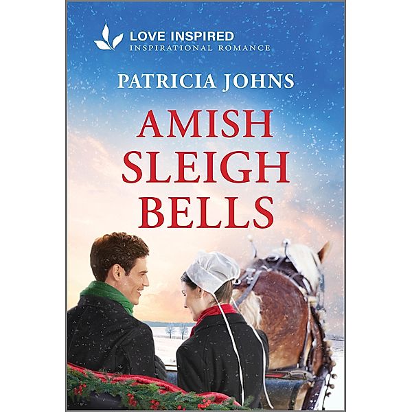 Amish Sleigh Bells / Amish Country Matches Bd.6, Patricia Johns