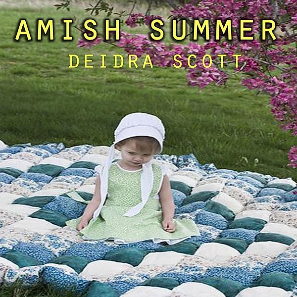 Amish Summer, Deidra Scott