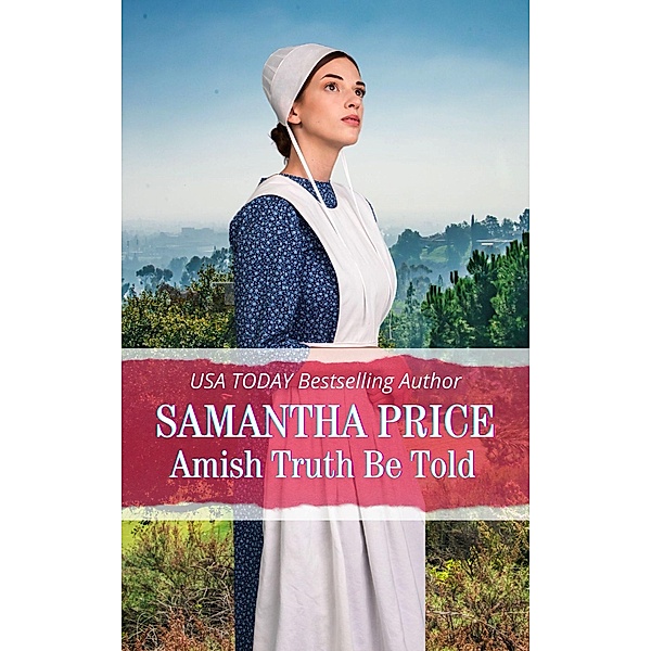 Amish Truth Be Told - Amish Romnce (Amish Twin Hearts, #2) / Amish Twin Hearts, Samantha Price