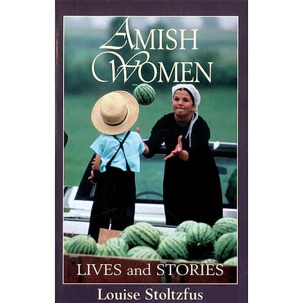 Amish Women, Louise Stoltzfus