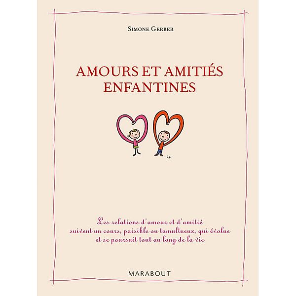 Amitiés et amours enfantines / Hors collection, Simone Gerber