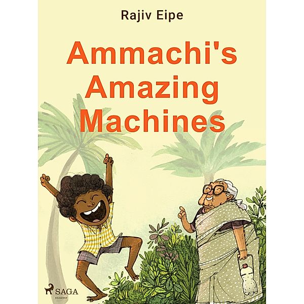 Ammachi's Amazing Machines, Rajiv Eipe