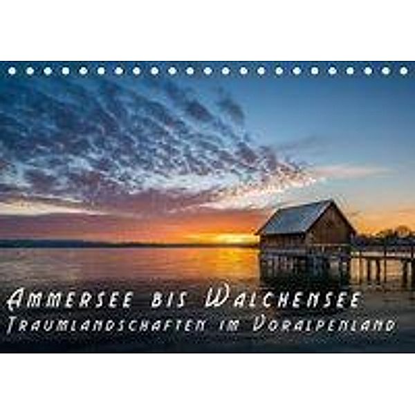 Ammersee bis Walchensee - Traumlandschaften im Voralpenland (Tischkalender 2020 DIN A5 quer), Denis Feiner