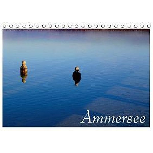 Ammersee (Tischkalender 2015 DIN A5 quer), Renate Blaes