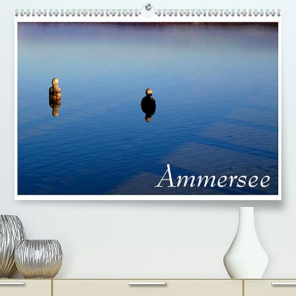 Ammersee(Premium, hochwertiger DIN A2 Wandkalender 2020, Kunstdruck in Hochglanz), Renate Blaes