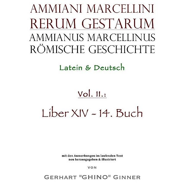 Ammianus Marcellinus römische Geschichte II, Ammianus Marcellinus