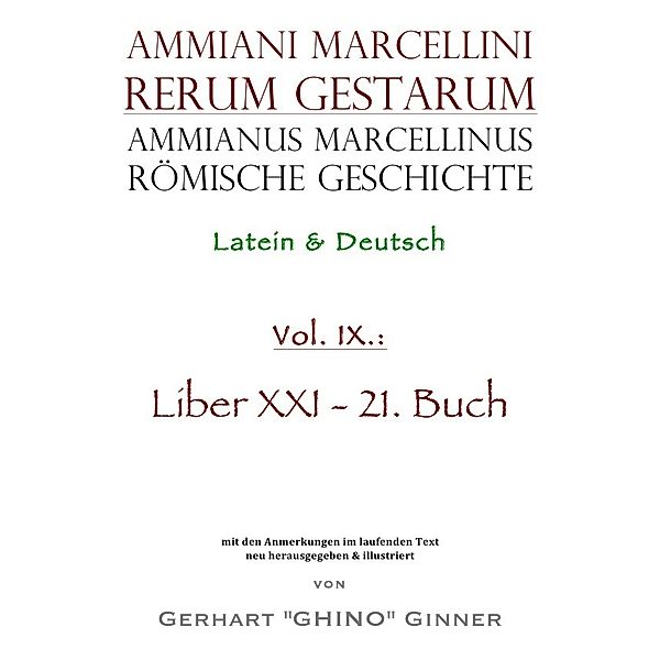 Ammianus Marcellinus römische Geschichte IX., Ammianus Marcellinus