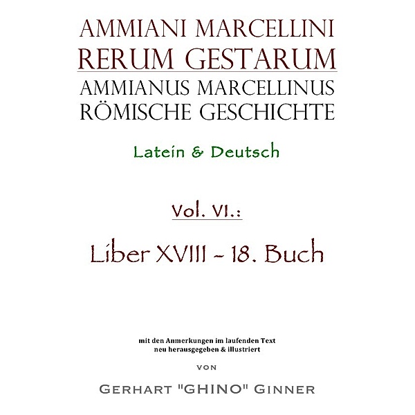 Ammianus Marcellinus römische Geschichte VI, Ammianus Marcellinus