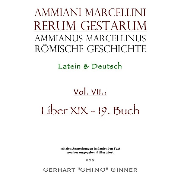 Ammianus Marcellinus römische Geschichte VII, Ammianus Marcellinus