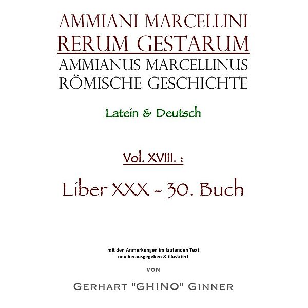 Ammianus Marcellinus Römische Geschichte XVIII., Ammianus Marcellinus