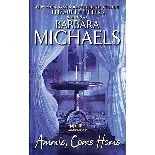 Ammie, Come Home / Georgetown trilogy Bd.1, Barbara Michaels