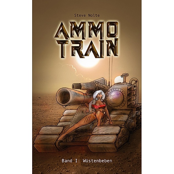 Ammo Train, Steve Nolte