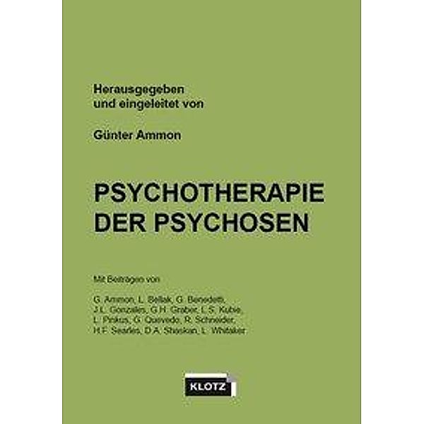 Ammon, G: Psychotherapie der Psychosen, Günter Ammon