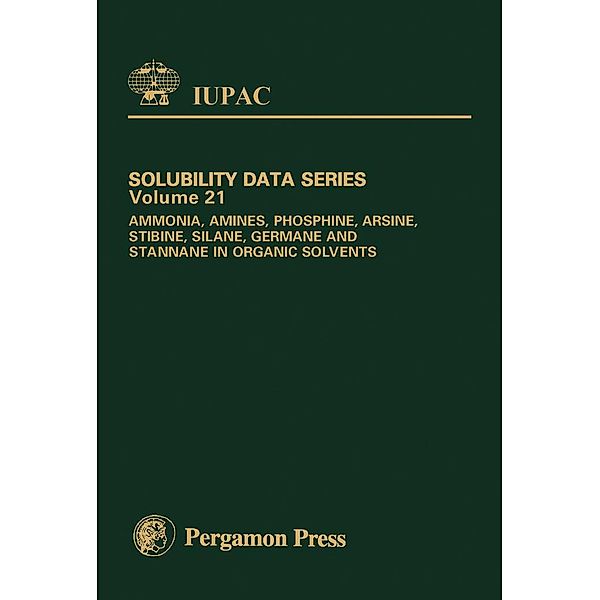Ammonia, Amines, Phosphine, Arsine, Stibine, Silane, Germane and Stannane in Organic Solvents