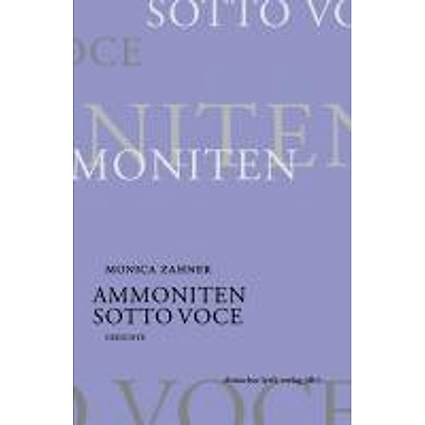 Ammoniten · Sotto voce, Monica Zahner