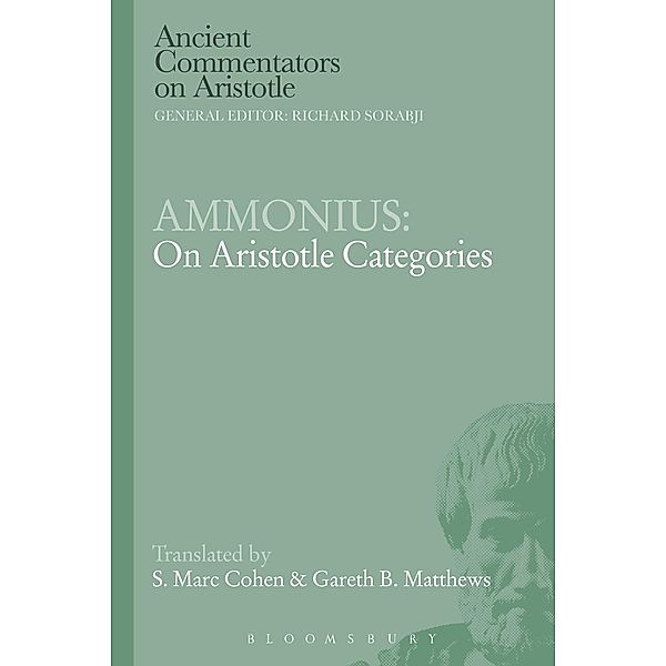 Ammonius: On Aristotle Categories, S. Marc Cohen, Gareth B. Matthews