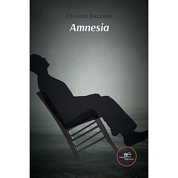 Amnesia, Eduardo Baquero