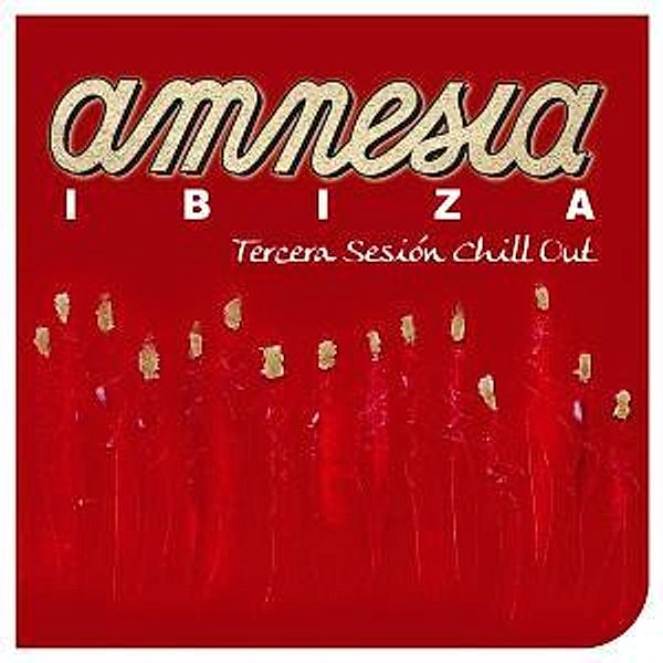 Amnesia Ibiza - Tercera Sesion Chill Out, Diverse Interpreten