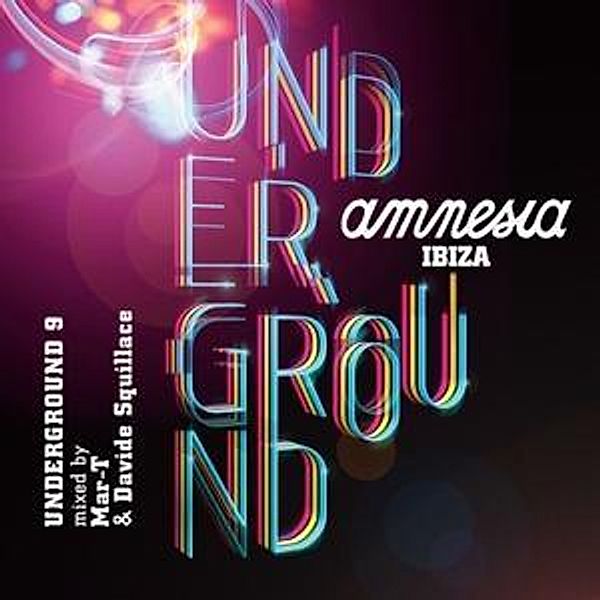 Amnesia Ibiza Undergroud Vol.9, Diverse Interpreten