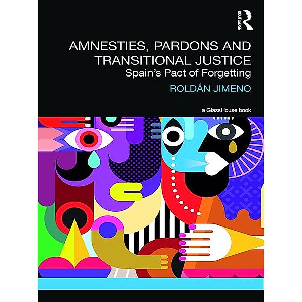 Amnesties, Pardons and Transitional Justice, Roldan Jimeno