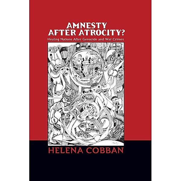 Amnesty After Atrocity?, Helena Cobban