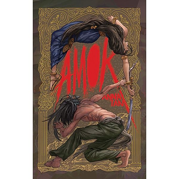 Amok (Absolution, #1) / Absolution, Anna Tan