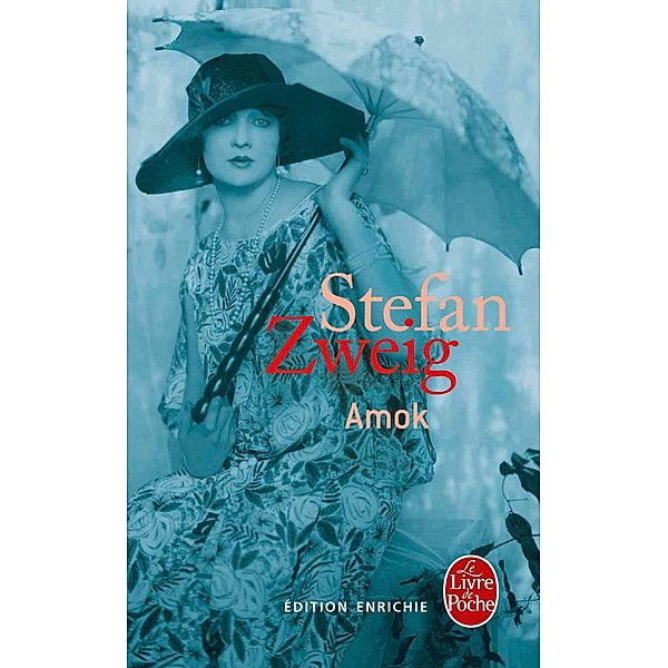 Amok (nouvelle édition 2013) / Littérature, Stefan Zweig