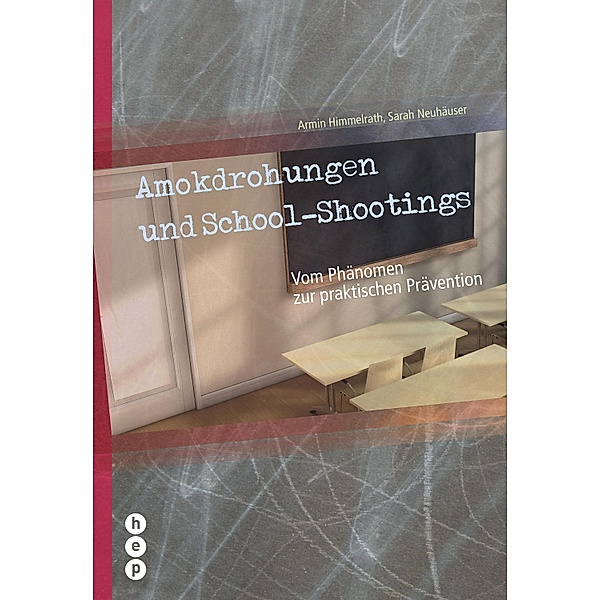 Amokdrohungen und School Shootings, Armin Himmelrath, Sarah Neuhäuser