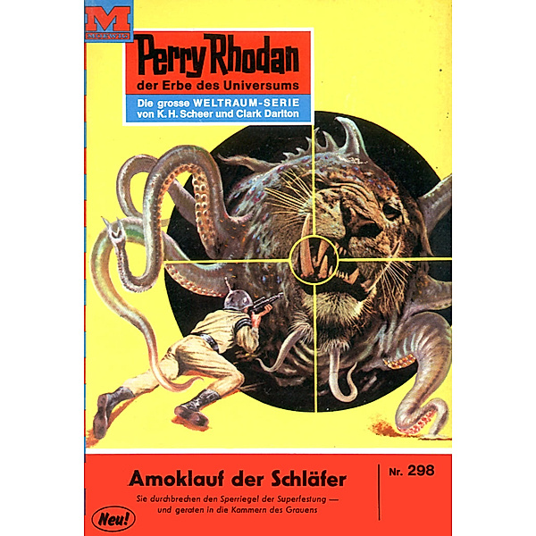 Amoklauf der Schläfer (Heftroman) / Perry Rhodan-Zyklus Die Meister der Insel Bd.298, H. G. Ewers