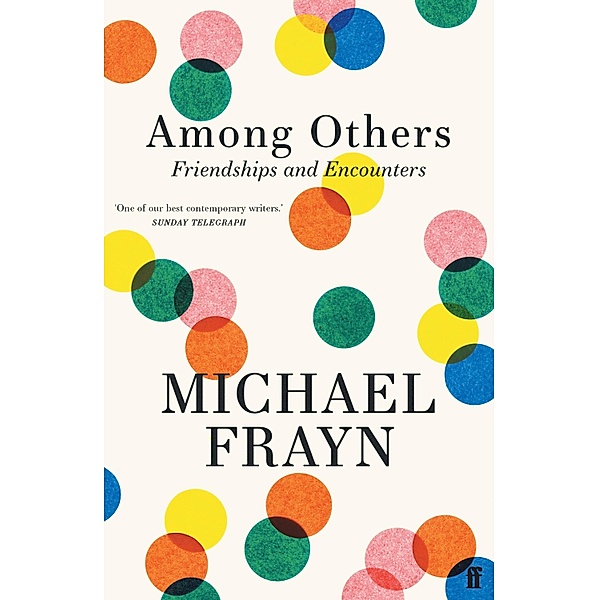 Among Others, Michael Frayn