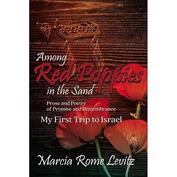 Among Red Poppies in the Sand / Bookside Press, Marcia Levitz