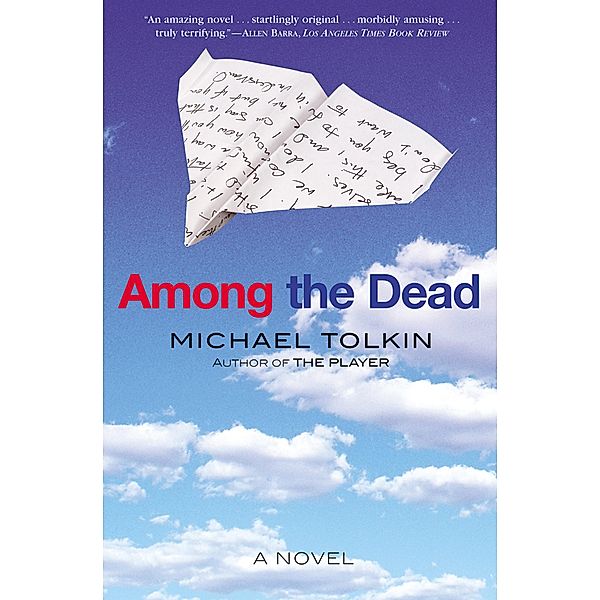 Among the Dead, Michael Tolkin