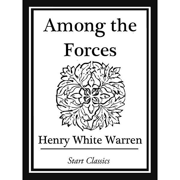 Among the Forces, Henry White Warren