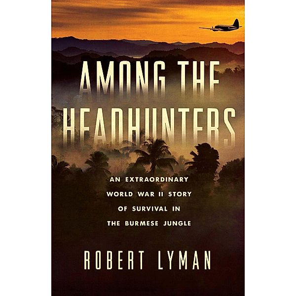 Among the Headhunters, Robert Lyman