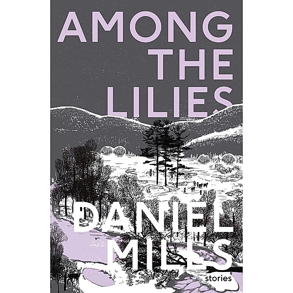 Among the Lilies, Daniel Mills