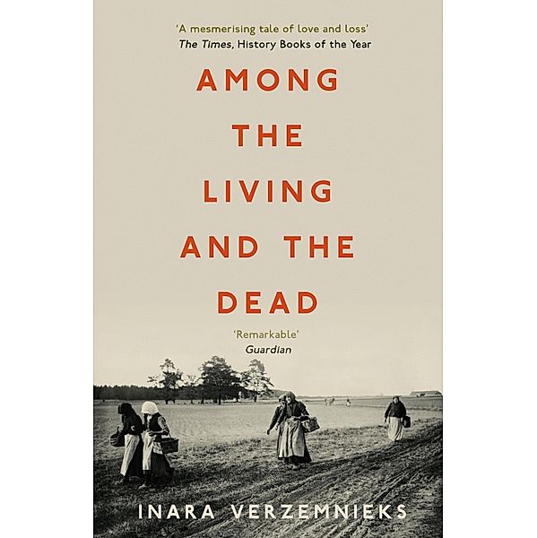 Among the Living and the Dead, Inara Verzemnieks