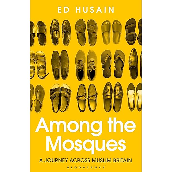 Among the Mosques, Ed Husain