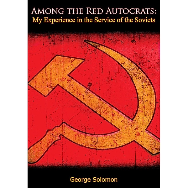 Among the Red Autocrats, George Solomon