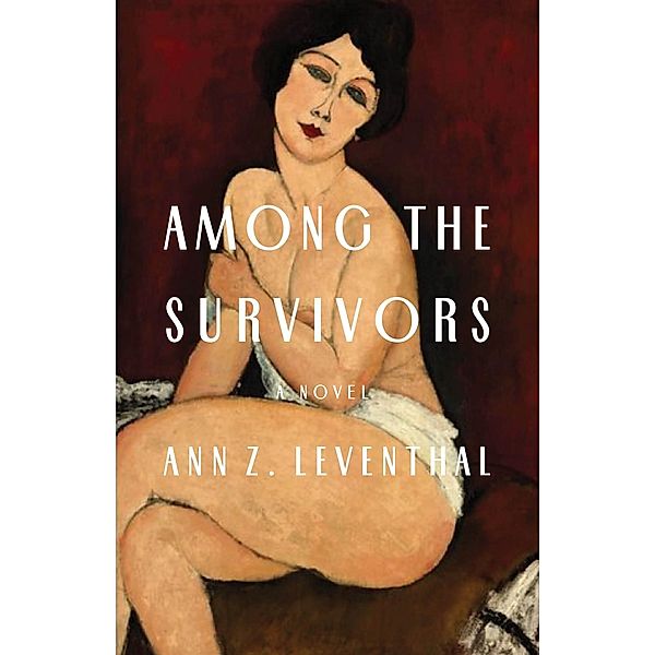 Among the Survivors, Ann Z. Leventhal