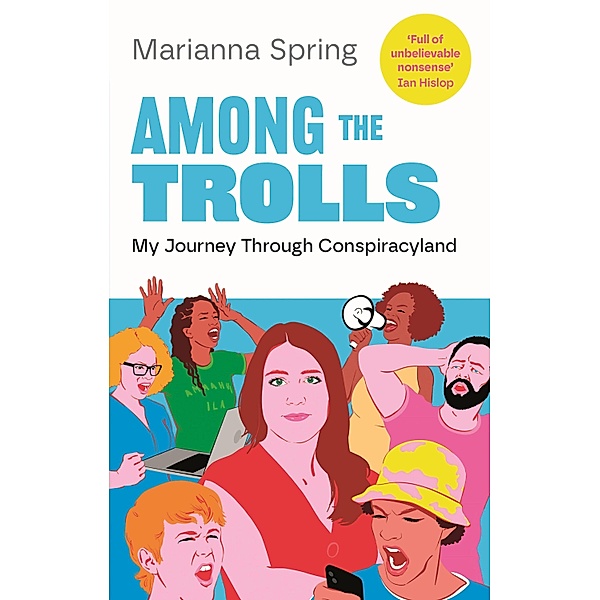 Among the Trolls, Marianna Spring