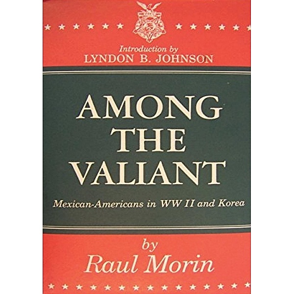 Among the Valiant, Raul Morin