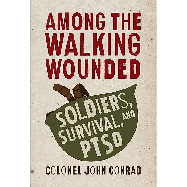 Among the Walking Wounded, John Conrad