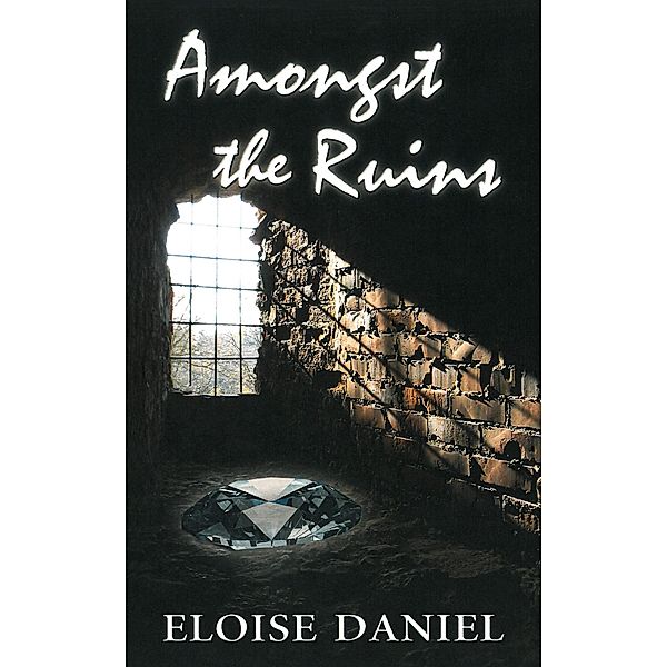 Amongst the Ruins, Eloise Daniel