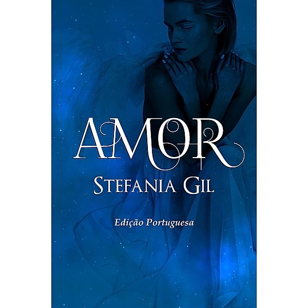 Amor, Stefania Gil