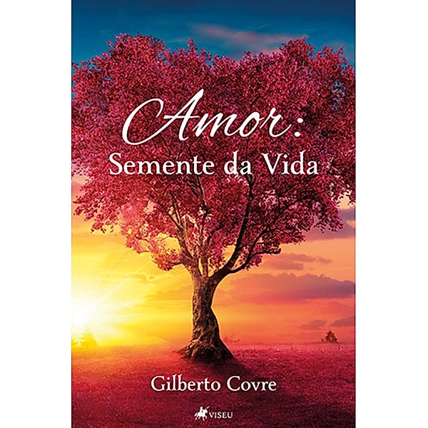 Amor, Gilberto Covre