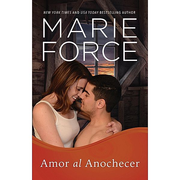 Amor al Anochecer (Serie La Isla Gansett, #13) / Serie La Isla Gansett, Marie Force