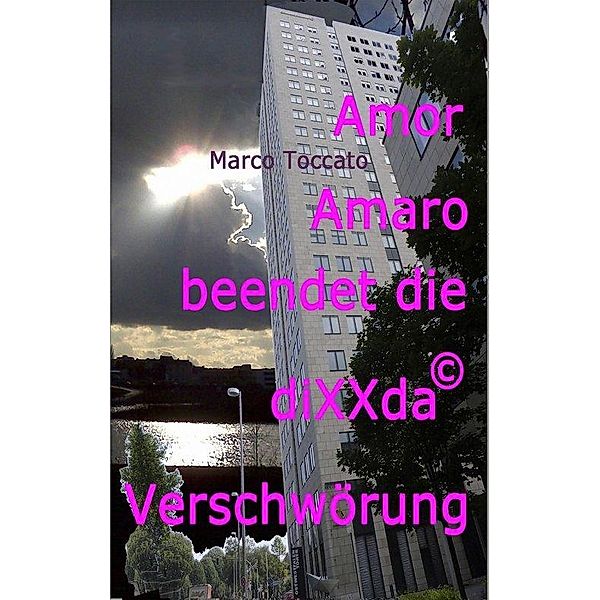 Amor Amaro beendet die diXXda©-Verschwörung, Marco Toccato