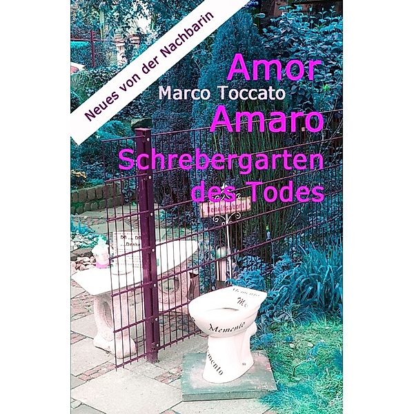 Amor Amaro - Schrebergarten des Todes, Marco Toccato